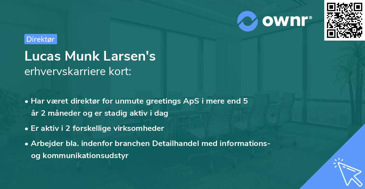 Lucas Munk Larsen's erhvervskarriere kort