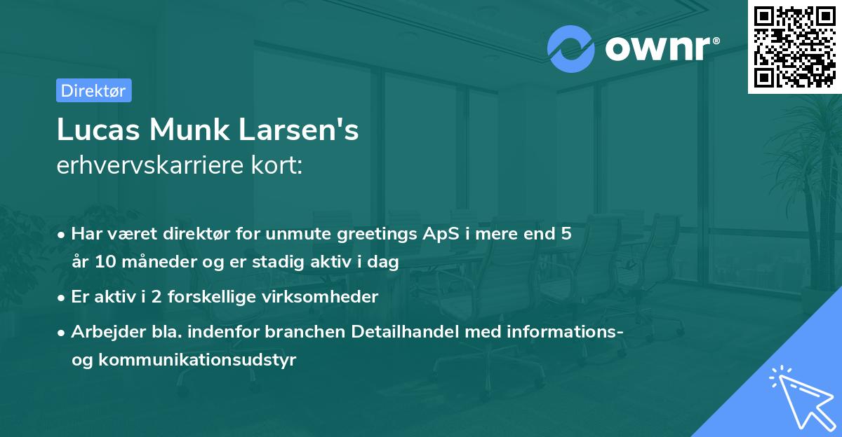 Lucas Munk Larsen's erhvervskarriere kort