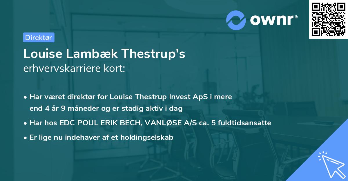 Louise Lambæk Thestrup's erhvervskarriere kort