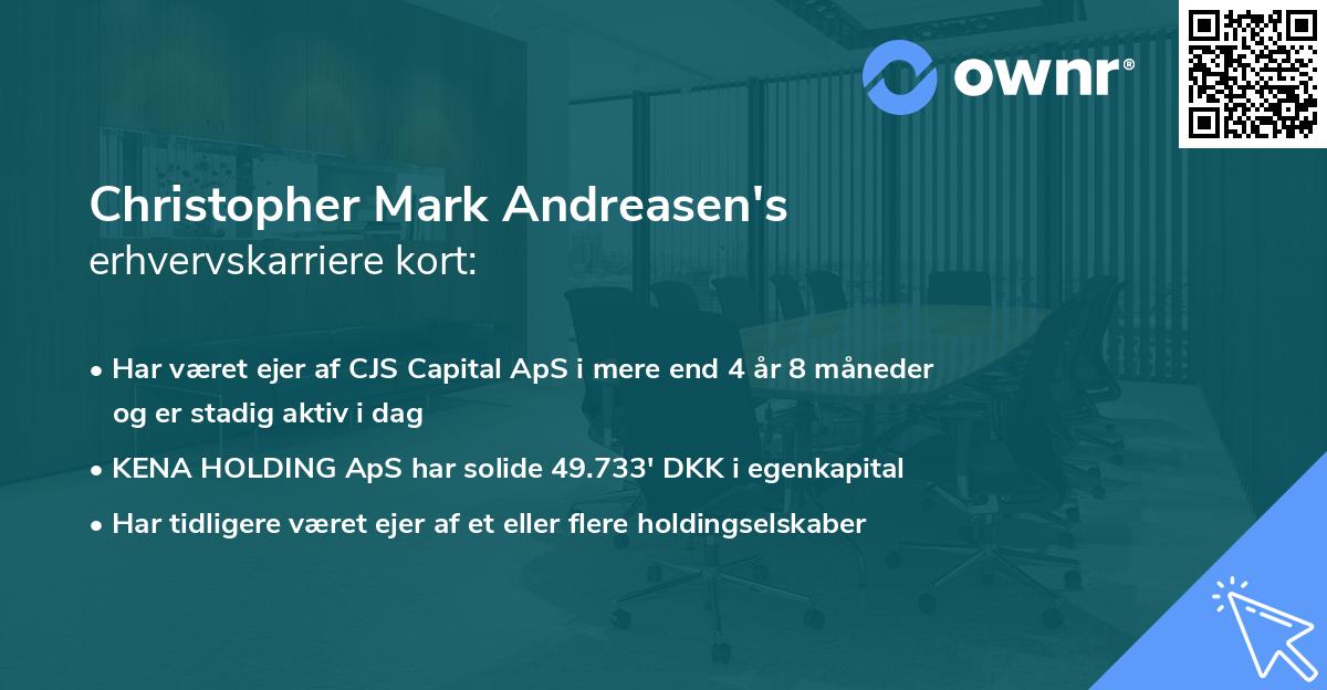 Christopher Mark Andreasen's erhvervskarriere kort