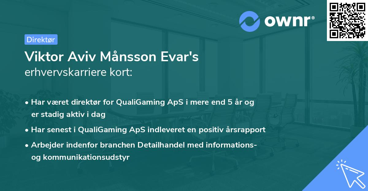 Viktor Aviv Månsson Evar's erhvervskarriere kort