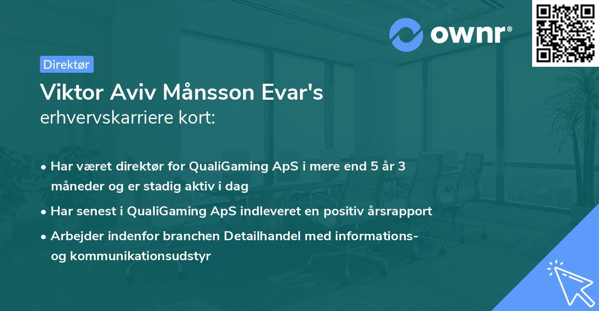 Viktor Aviv Månsson Evar's erhvervskarriere kort