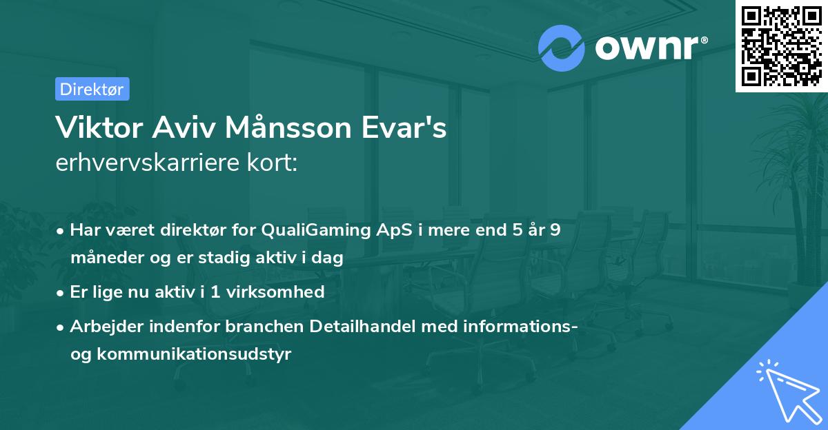 Viktor Aviv Månsson Evar's erhvervskarriere kort
