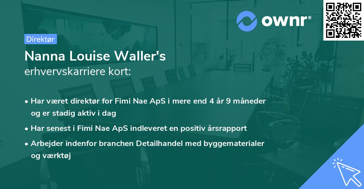 Nanna Louise Waller's erhvervskarriere kort