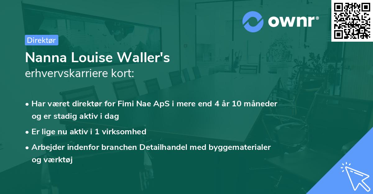 Nanna Louise Waller's erhvervskarriere kort