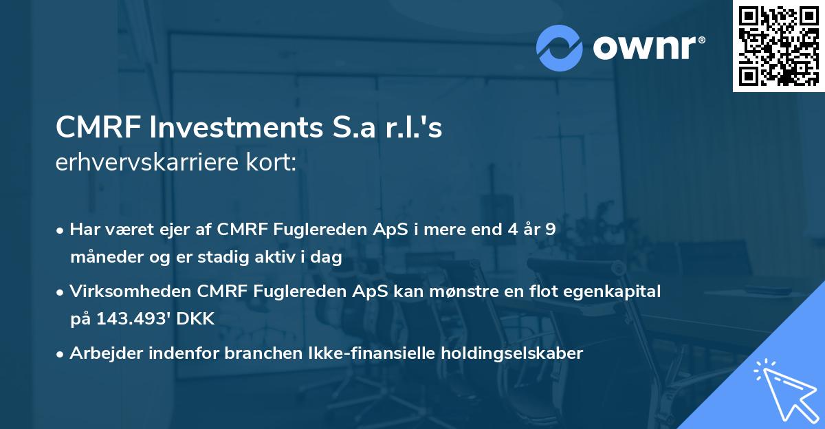 CMRF lnvestments S.a r.l.'s erhvervskarriere kort