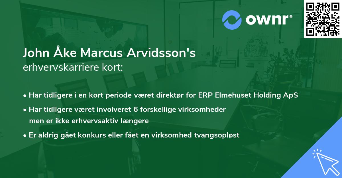 John Åke Marcus Arvidsson's erhvervskarriere kort