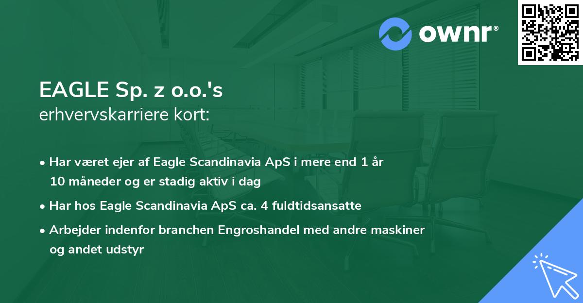 EAGLE Sp. z o.o.'s erhvervskarriere kort