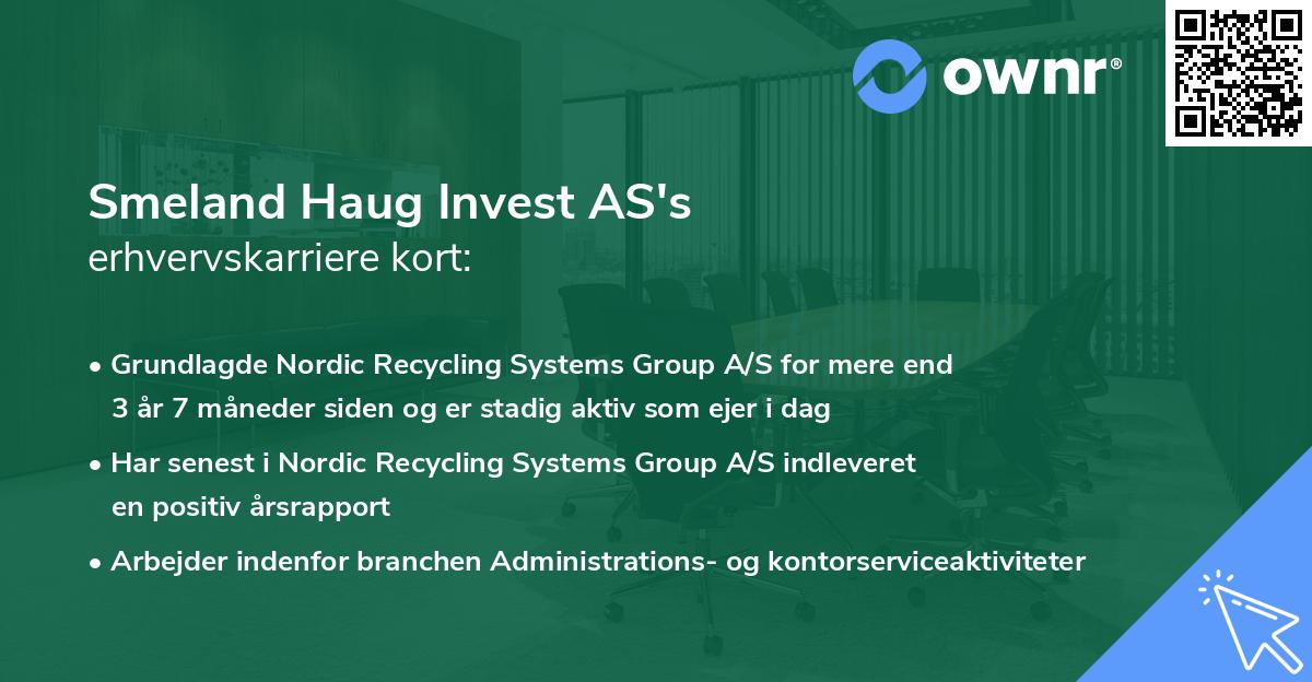 Smeland Haug Invest AS's erhvervskarriere kort