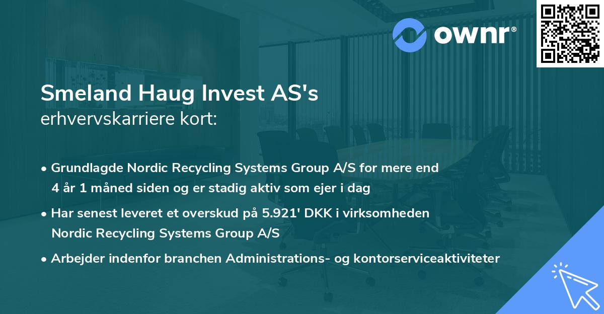Smeland Haug Invest AS's erhvervskarriere kort