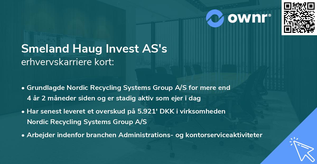 Smeland Haug Invest AS's erhvervskarriere kort