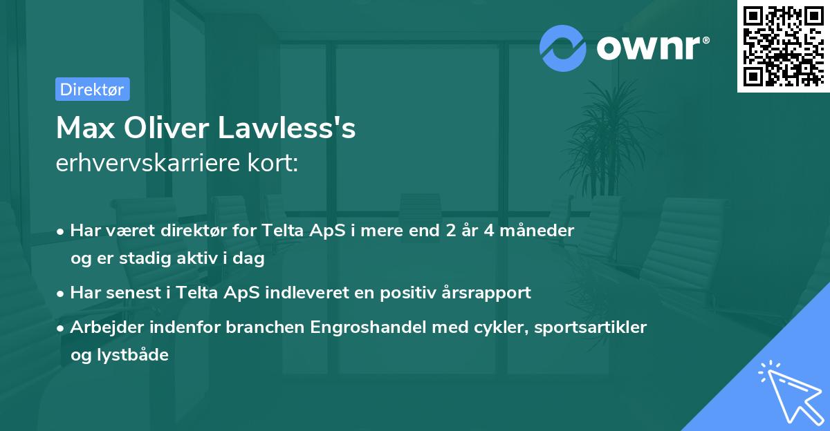 Max Oliver Lawless's erhvervskarriere kort