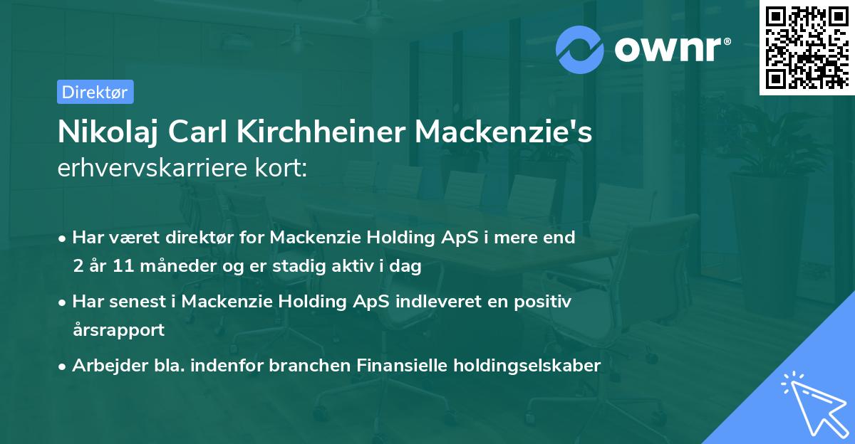 Nikolaj Carl Kirchheiner Mackenzie's erhvervskarriere kort