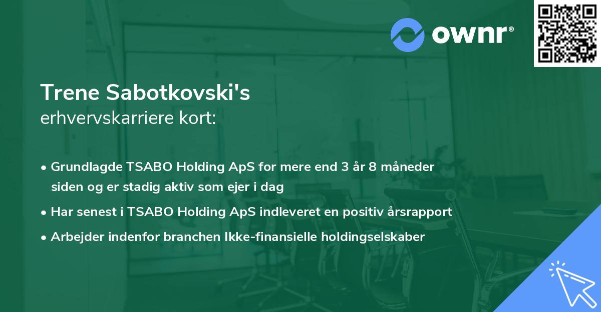 Trene Sabotkovski's erhvervskarriere kort