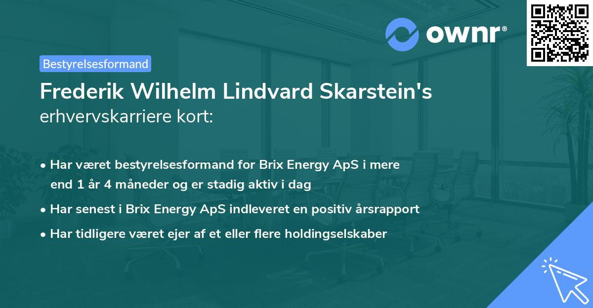 Frederik Wilhelm Lindvard Skarstein's erhvervskarriere kort