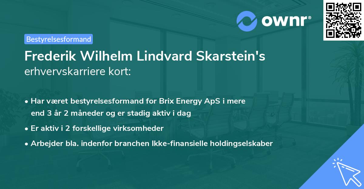 Frederik Wilhelm Lindvard Skarstein's erhvervskarriere kort