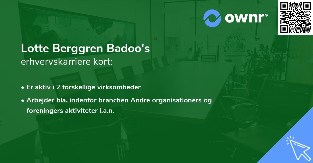 Lotte Berggren Badoo's erhvervskarriere kort