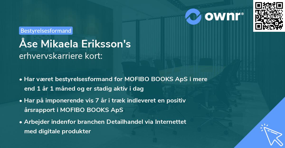 Åse Mikaela Eriksson's erhvervskarriere kort