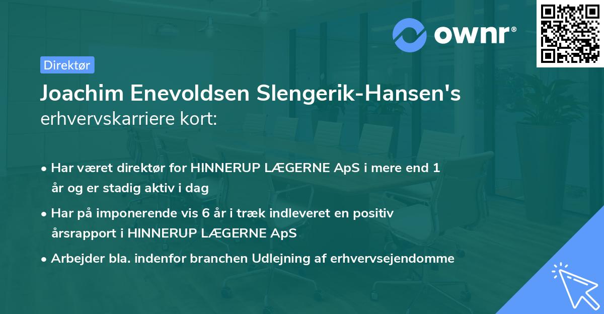 Joachim Enevoldsen Slengerik-Hansen's erhvervskarriere kort