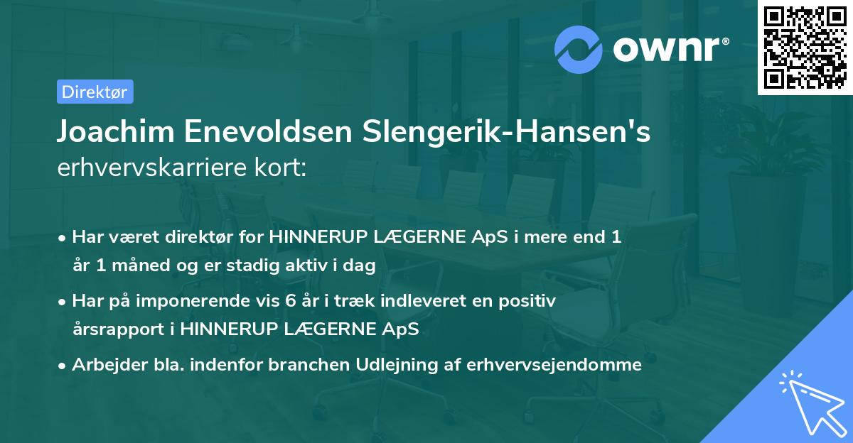 Joachim Enevoldsen Slengerik-Hansen's erhvervskarriere kort