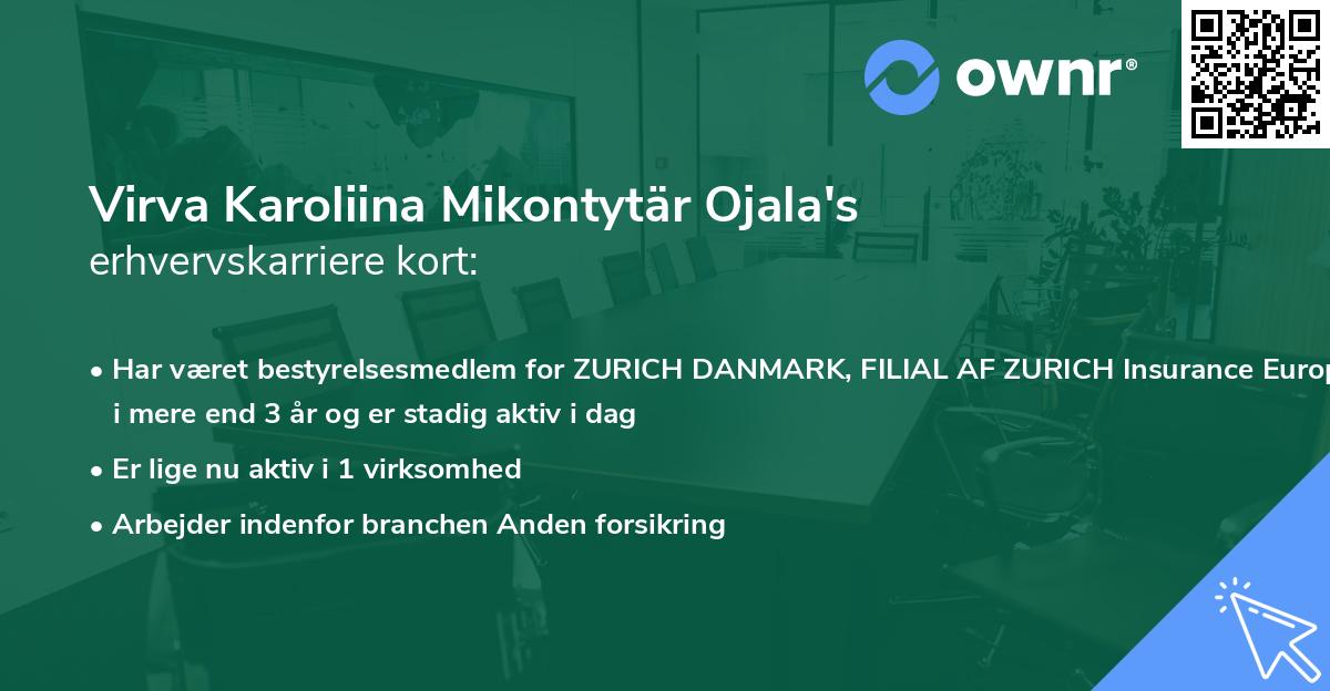 Virva Karoliina Mikontytär Ojala's erhvervskarriere kort