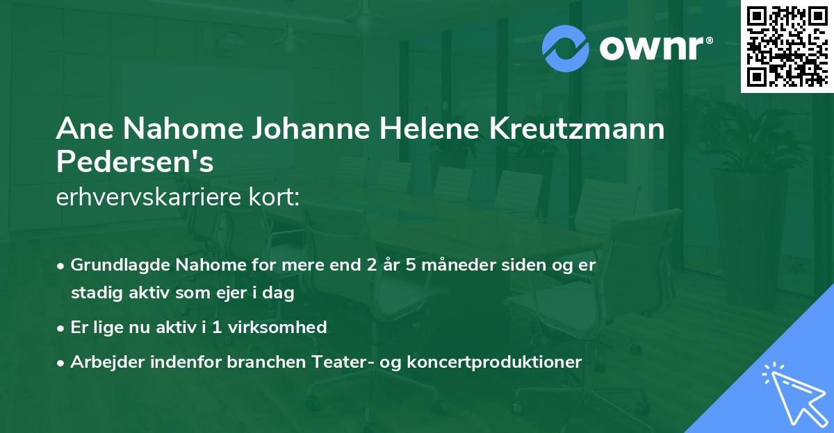 Ane Nahome Johanne Helene Kreutzmann Pedersen's erhvervskarriere kort