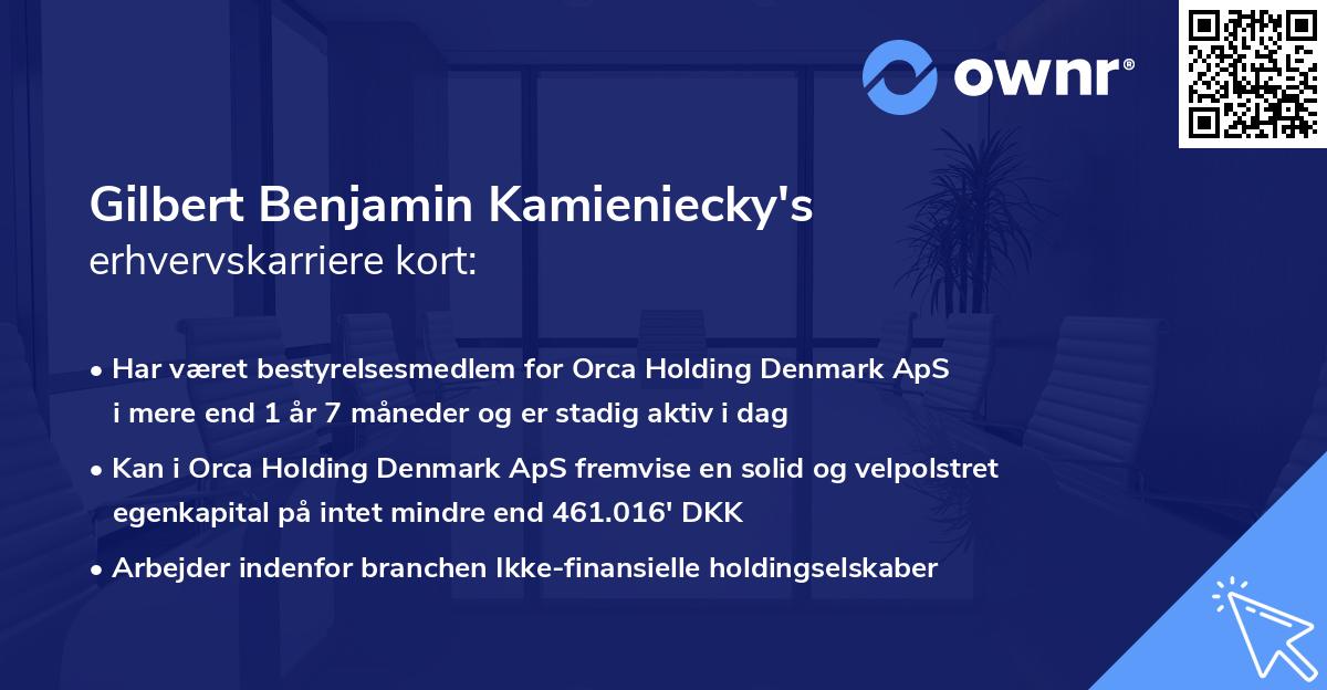 Gilbert Benjamin Kamieniecky's erhvervskarriere kort