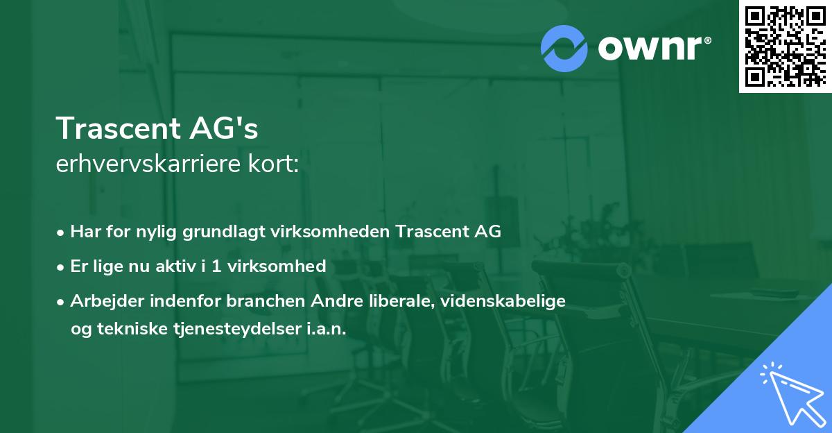 Trascent AG's erhvervskarriere kort