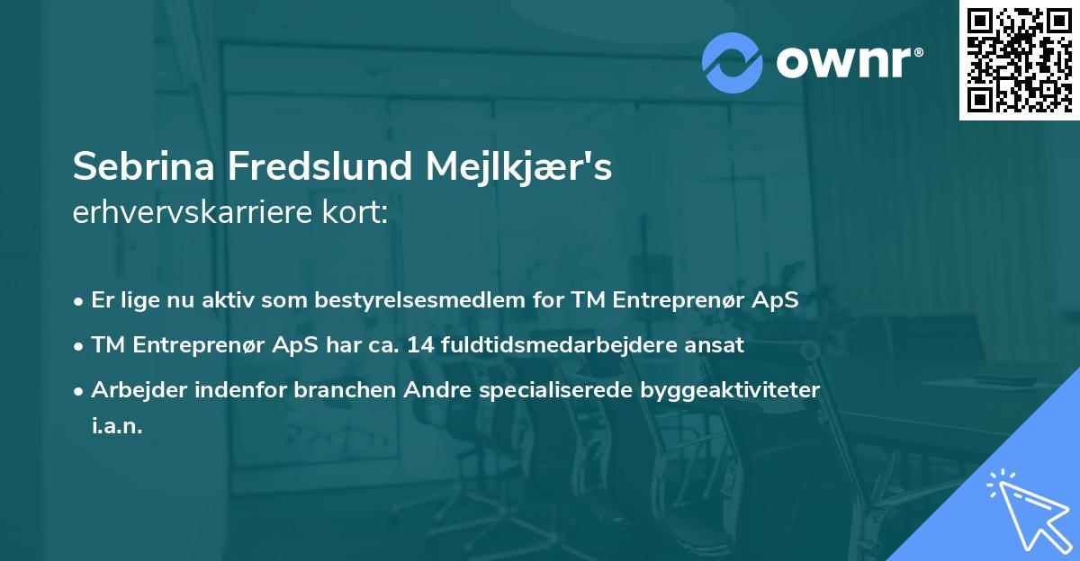 Sebrina Fredslund Mejlkjær's erhvervskarriere kort