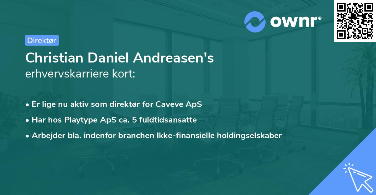 Christian Daniel Andreasen's erhvervskarriere kort