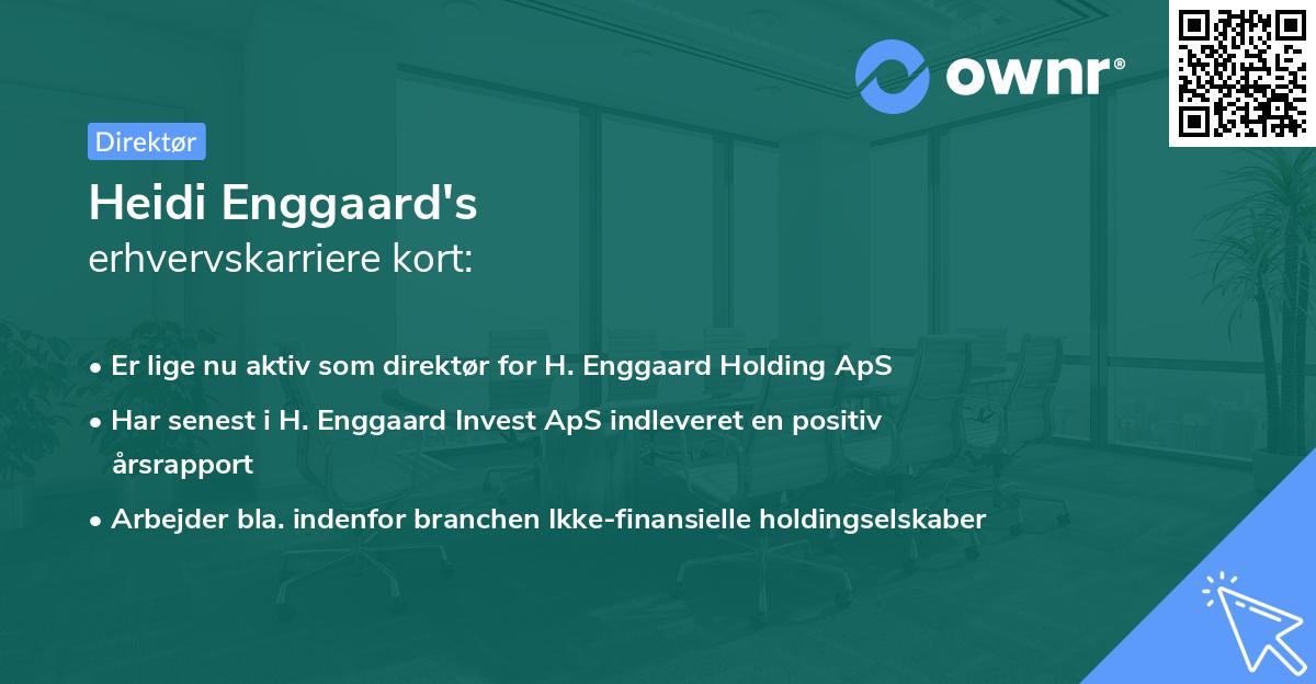 Heidi Enggaard's erhvervskarriere kort