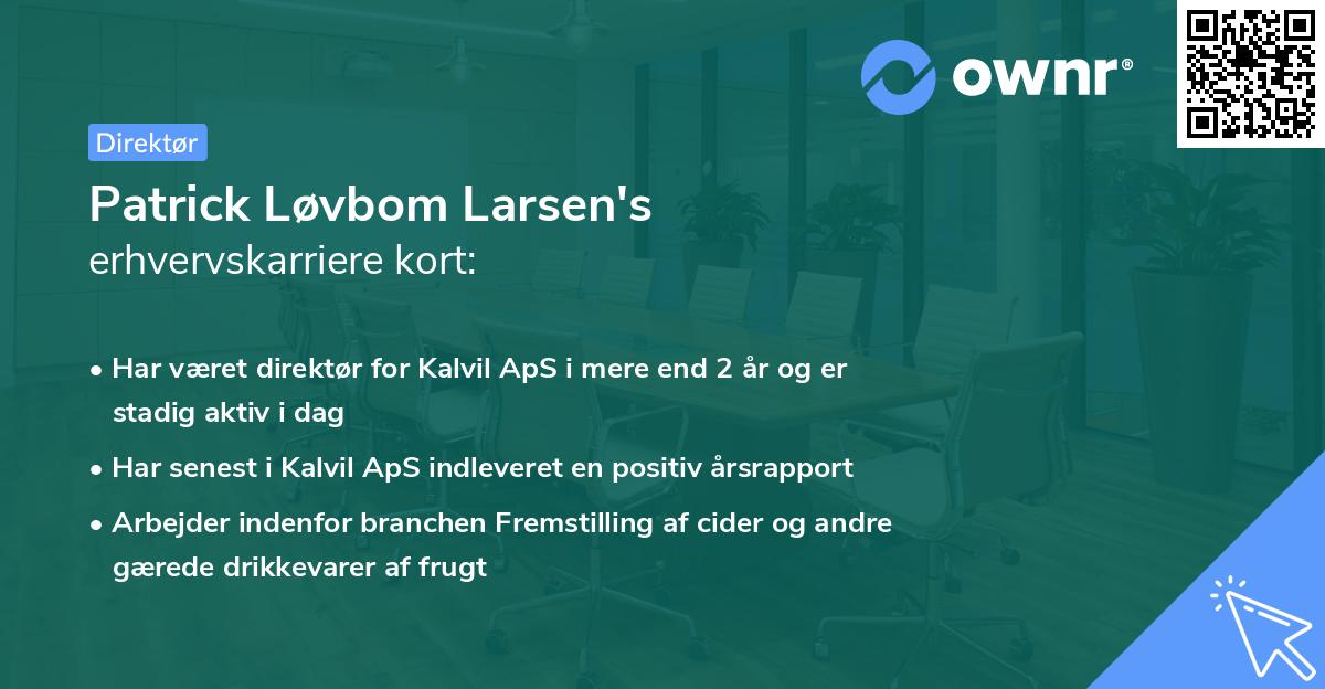 Patrick Løvbom Larsen's erhvervskarriere kort