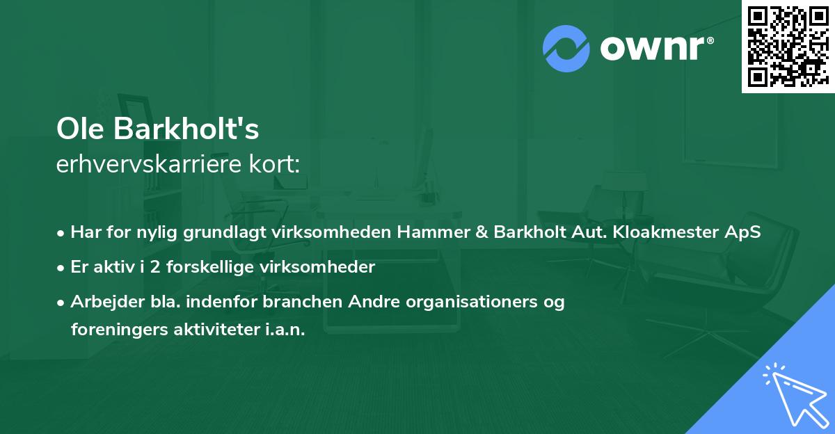 Ole Barkholt's erhvervskarriere kort