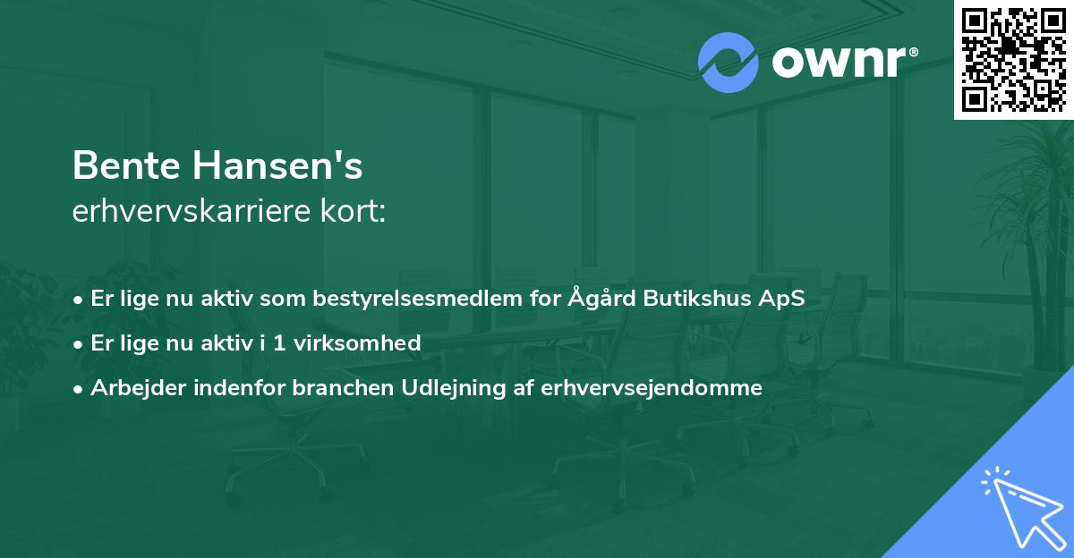 Bente Hansen's erhvervskarriere kort