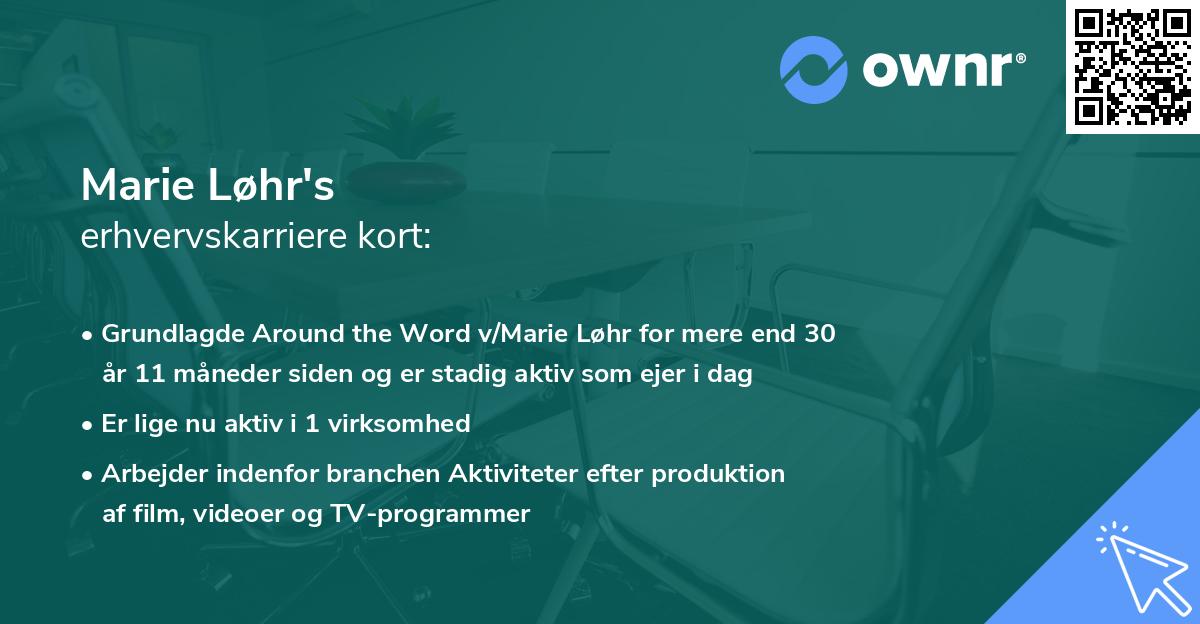 Marie Løhr's erhvervskarriere kort