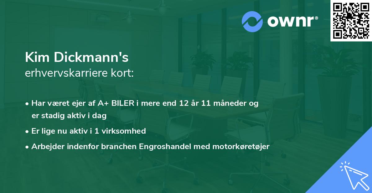 Kim Dickmann's erhvervskarriere kort
