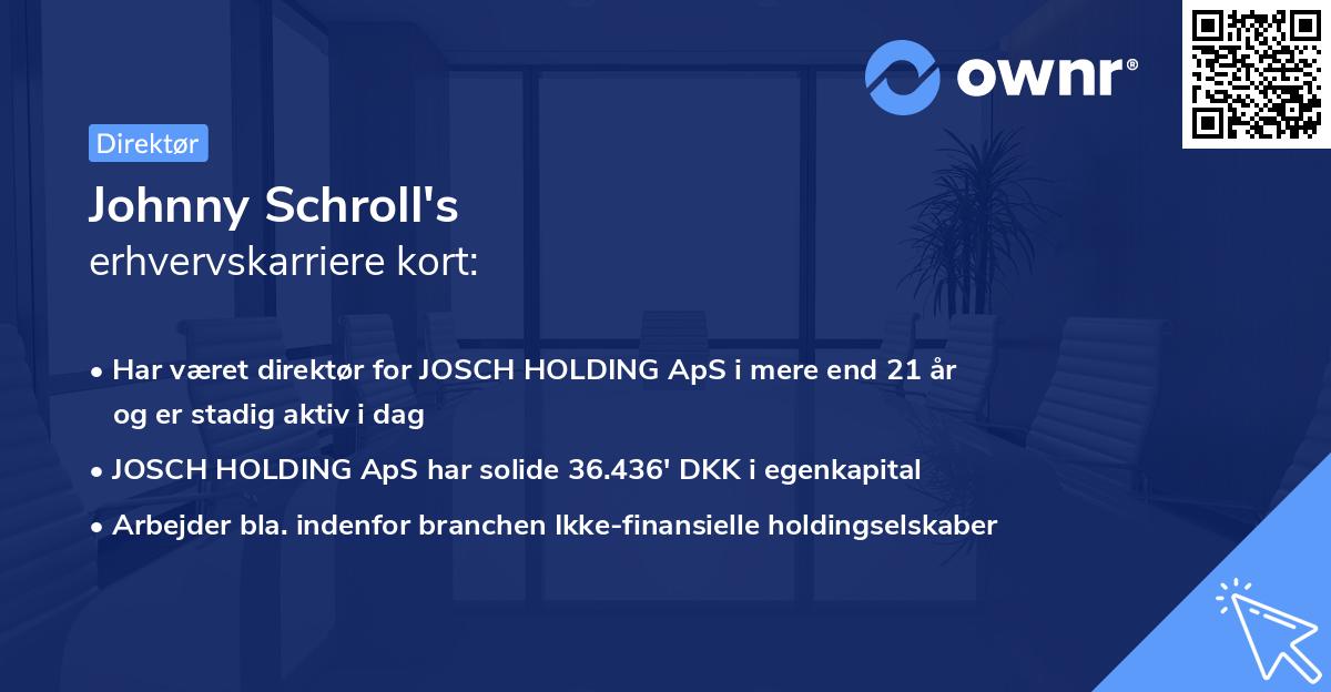 Johnny Schroll's erhvervskarriere kort