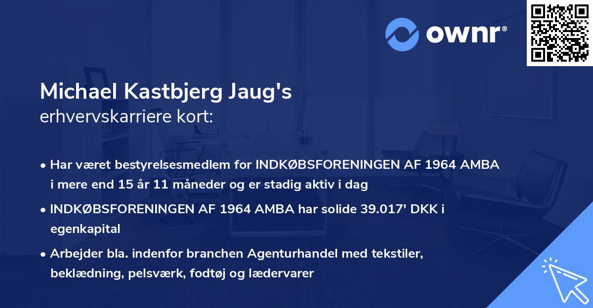Michael Kastbjerg Jaug's erhvervskarriere kort