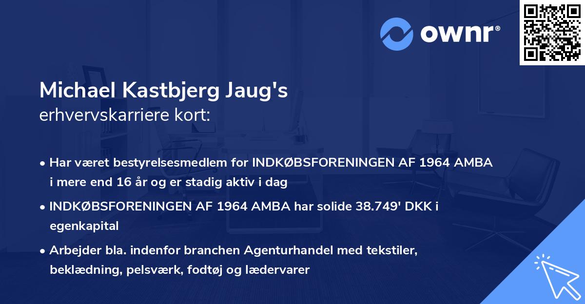 Michael Kastbjerg Jaug's erhvervskarriere kort