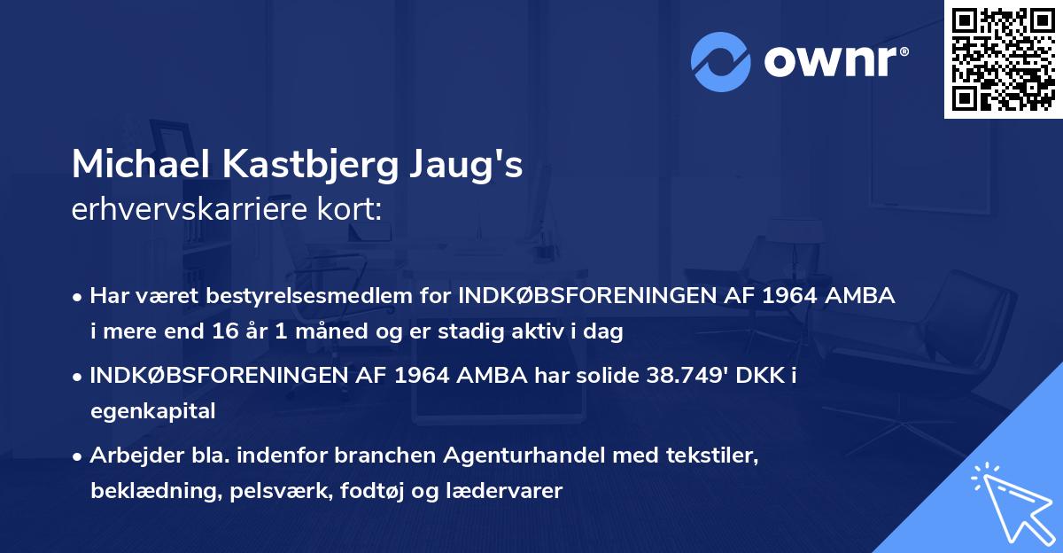 Michael Kastbjerg Jaug's erhvervskarriere kort