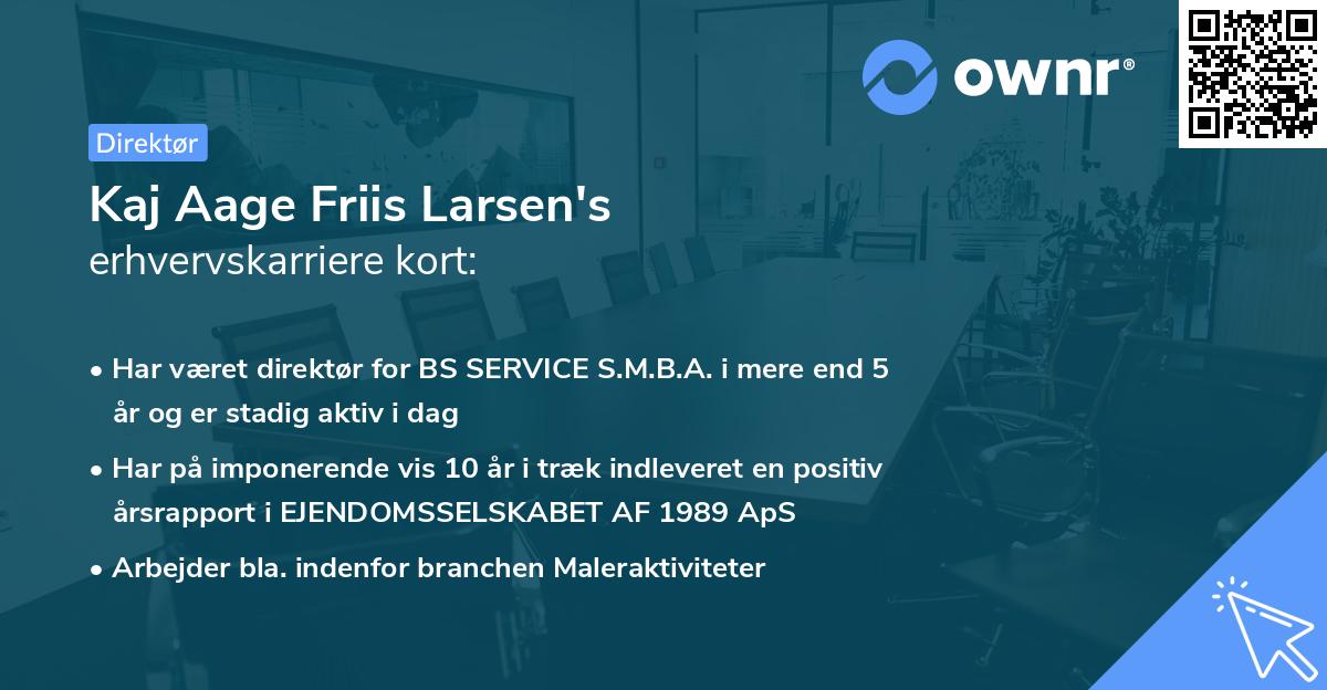 Kaj Aage Friis Larsen's erhvervskarriere kort