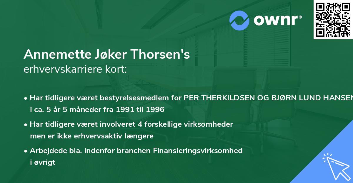 Annemette Jøker Thorsen's erhvervskarriere kort