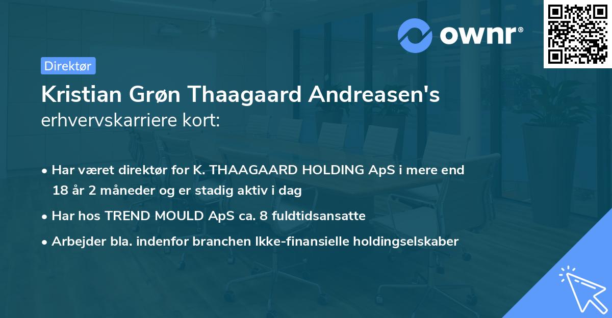 Kristian Grøn Thaagaard Andreasen's erhvervskarriere kort