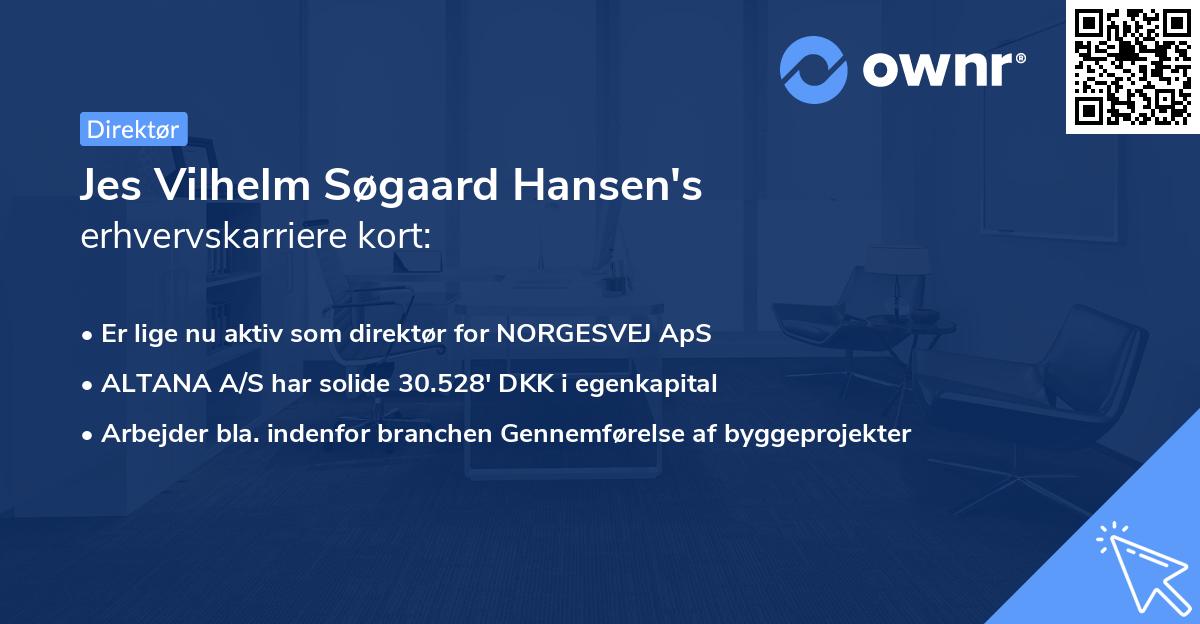 Jes Vilhelm Søgaard Hansen's erhvervskarriere kort