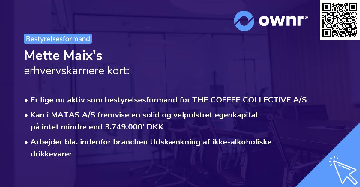 Mette Maix's erhvervskarriere kort