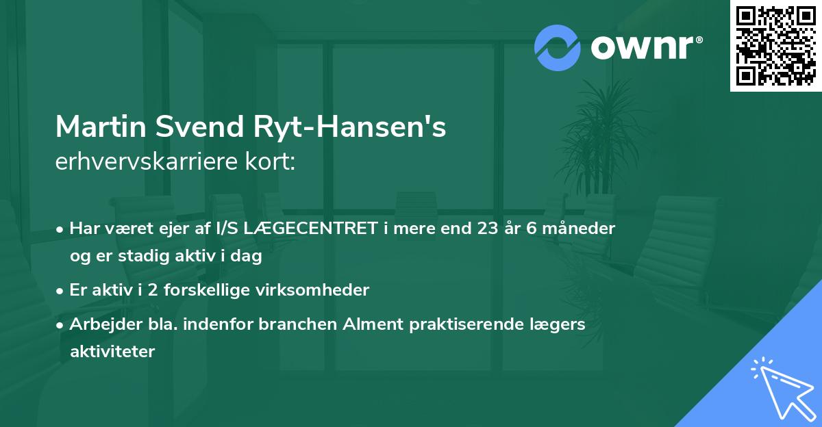 Martin Svend Ryt-Hansen's erhvervskarriere kort