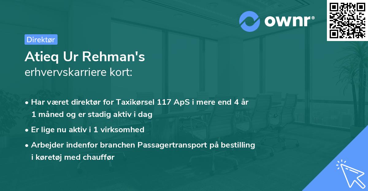 Atieq Ur Rehman's erhvervskarriere kort