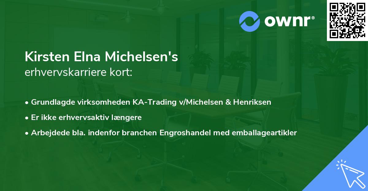Kirsten Elna Michelsen's erhvervskarriere kort