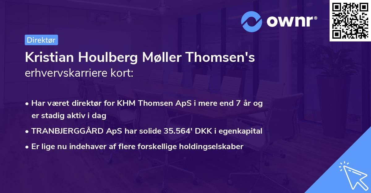 Kristian Houlberg Møller Thomsen's erhvervskarriere kort