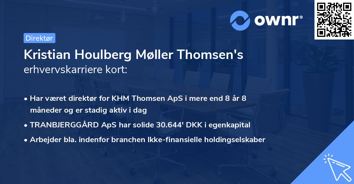 Kristian Houlberg Møller Thomsen's erhvervskarriere kort
